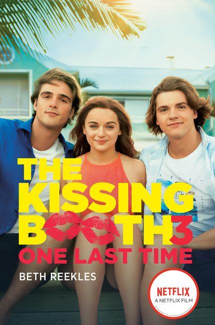 Книга The Kissing Booth #3: One Last Time 