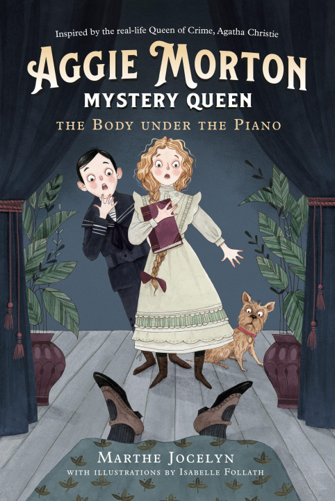 Carte Aggie Morton, Mystery Queen: The Body Under The Piano Isabelle Follath