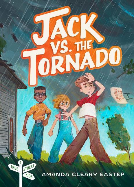 Carte Jack vs. the Tornado: Tree Street Kids (Book 1) 