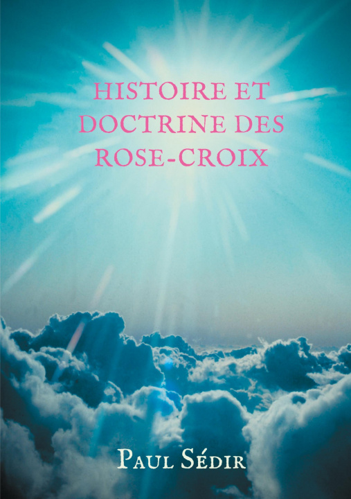 Carte Histoire et doctrines des Rose-Croix 