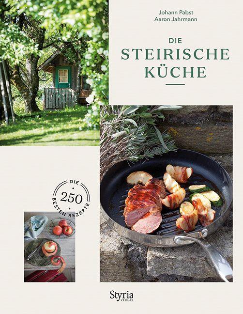 Kniha Die Steirische Küche Aaron Jahrmann