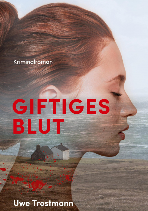 Buch Giftiges Blut Uwe Trostmann