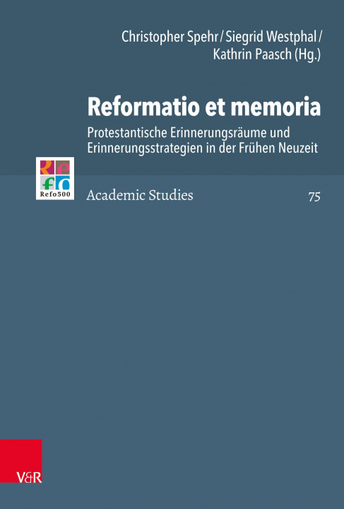 Könyv Reformatio et memoria Siegrid Westphal