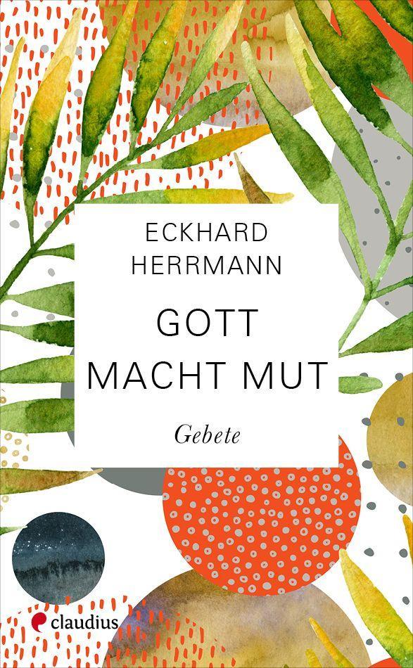 Buch Gott macht Mut Eckhard Herrmann