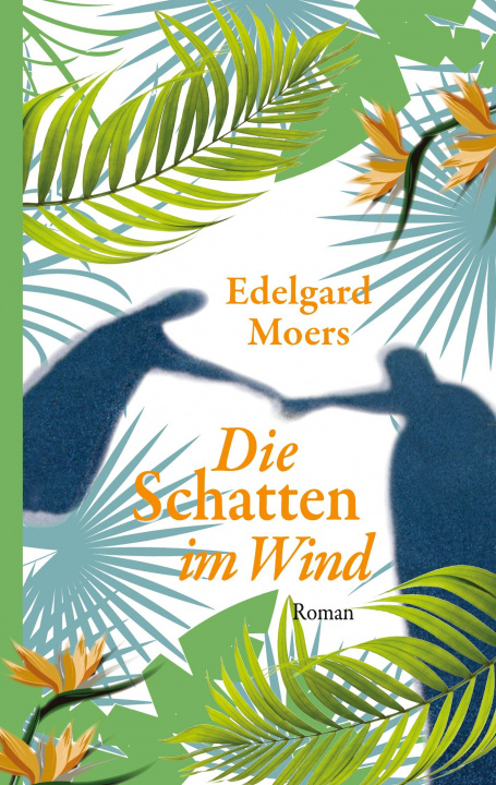 Knjiga Schatten im Wind Edelgard Moers