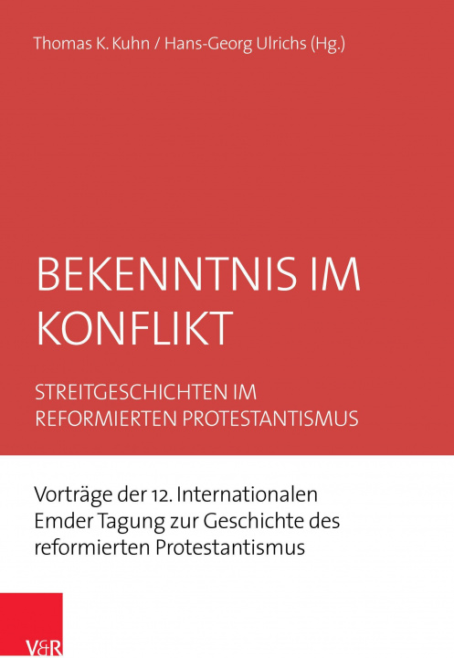 Kniha Bekenntnis im Konflikt Thomas K. Kuhn