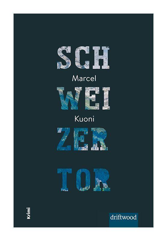 Kniha Schweizertor 