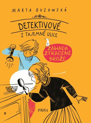 Kniha Detektivové z Tajemné ulice Marta Guzowská