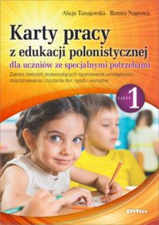 Carte Karty pracy z edukacji polonistycznej dla uczniów ze specjalnymi potrzebami. Część 1 Tanajewska Alicja