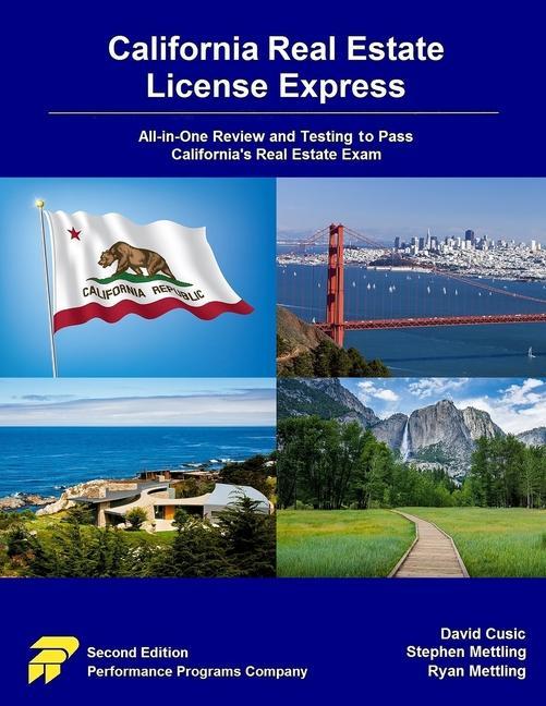 Knjiga California Real Estate License Express: All-in-One Review and Testing to Pass California's Real Estate Exam Ryan Mettling