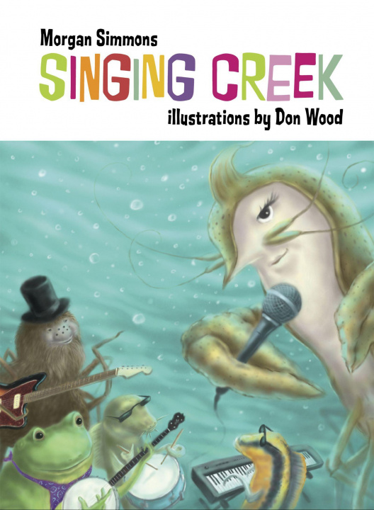 Kniha Singing Creek Don Wood