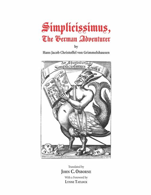 Knjiga Simplicissimus, the German Adventurer Hans Jakob Christof Von Grimmelshausen