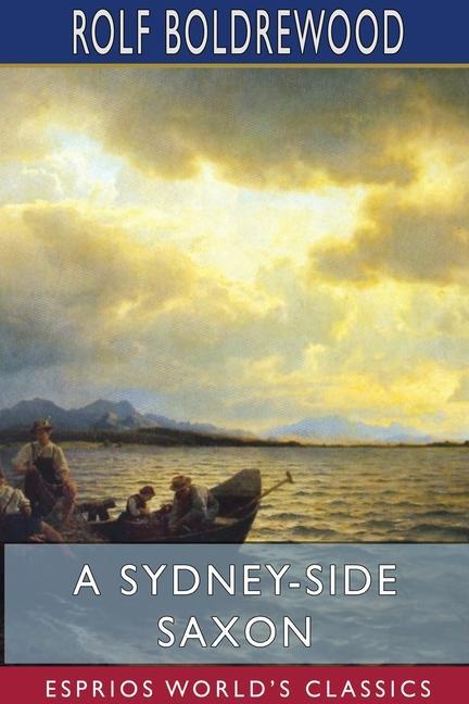 Kniha Sydney-Side Saxon (Esprios Classics) 