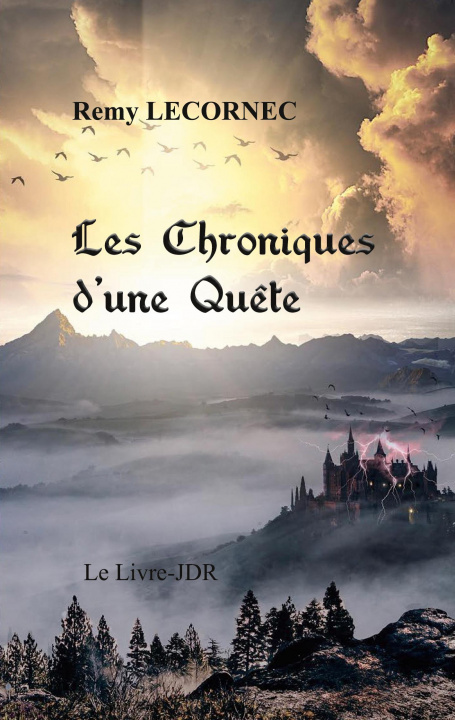 Книга Les Chroniques d'une Quete 