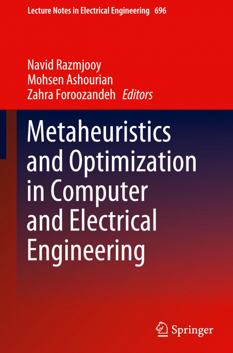 Book Metaheuristics and Optimization in Computer and Electrical Engineering Zahra Foroozandeh