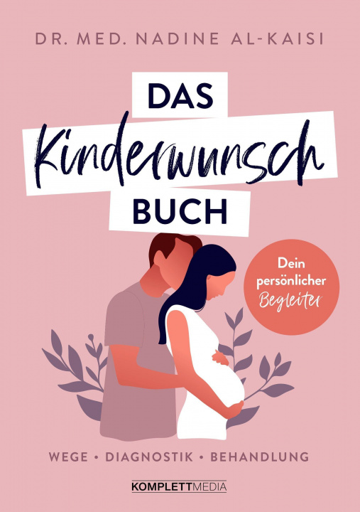 Knjiga Das Kinderwunschbuch Dr. med. Nadine Al-Kaisi
