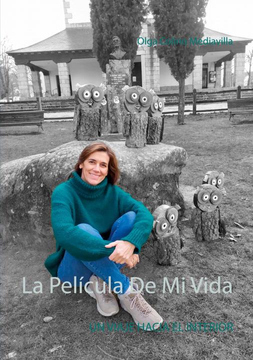Libro Pelicula De Mi Vida Olga Colino Mediavilla