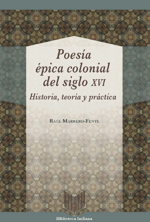 Kniha Poesía épica colonial del siglo XVI RAUL MARRERO-FENTE