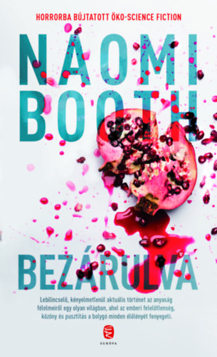 Boek Bezárulva Naomi Booth