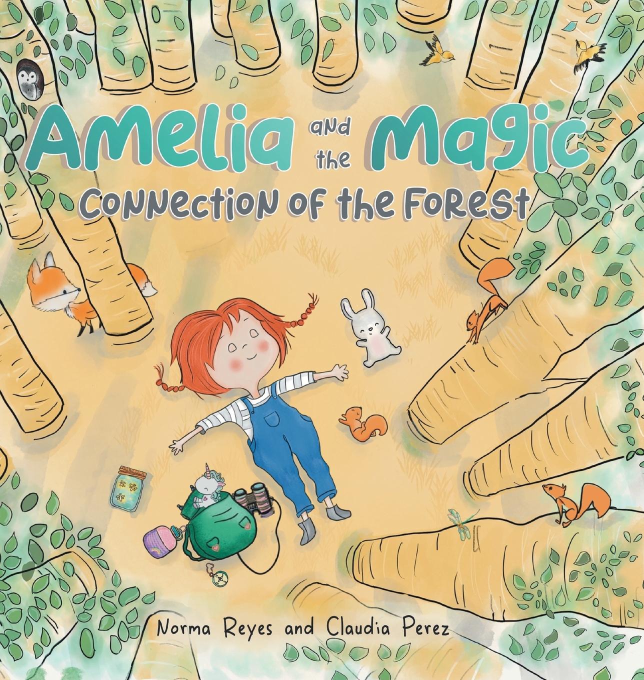 Book Amelia and the Magic Connection of the Forest Claudia Perez