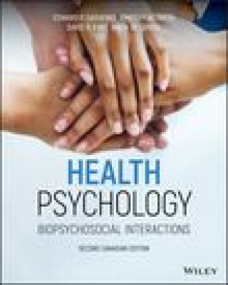 Książka Health Psychology: Biopsychosocial Interactions Timothy W. Smith