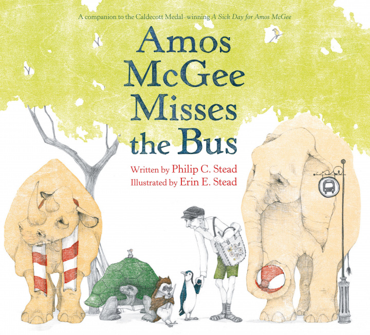 Kniha Amos McGee Misses the Bus Erin E. Stead