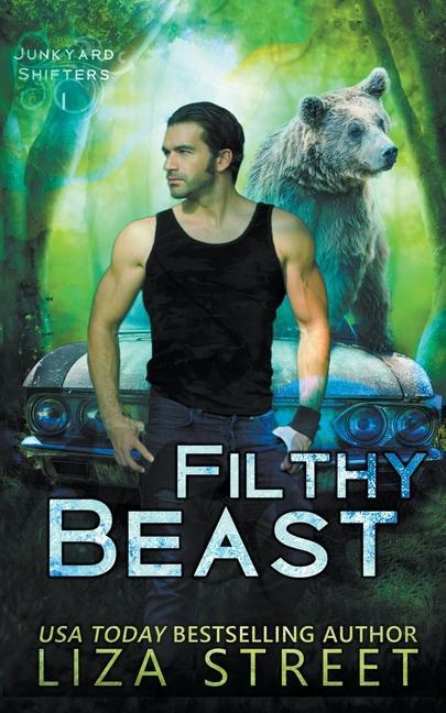 Knjiga Filthy Beast Liza Street