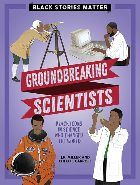 Βιβλίο Groundbreaking Scientists Chellie Carroll