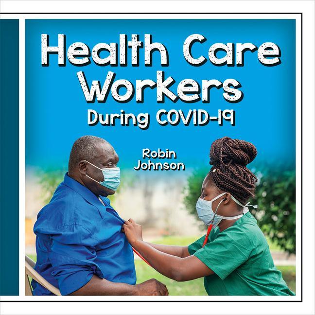 Книга HEALTH CARE WORKERS DURING COVID 19 