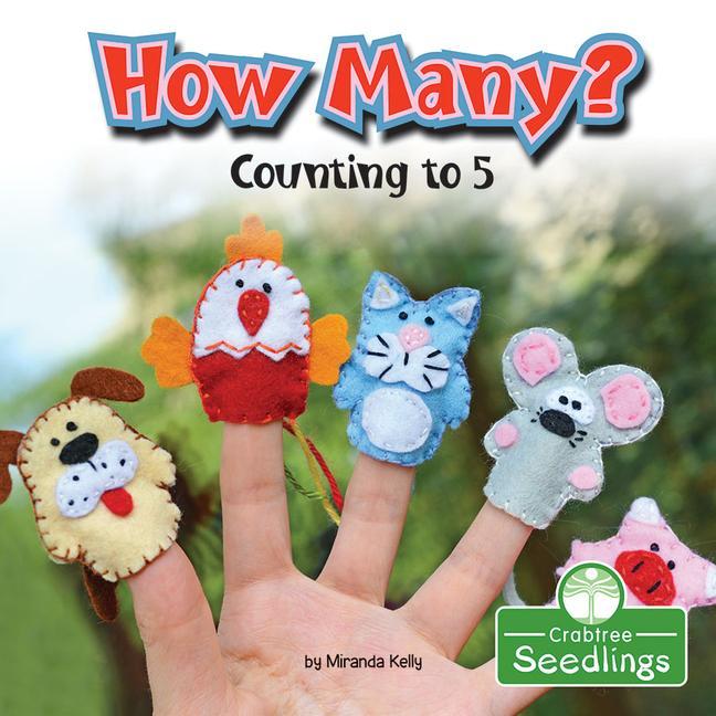 Knjiga How Many? Counting to 5 Miranda Kelly