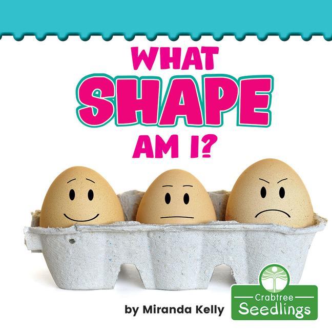 Knjiga What Shape Am I? Miranda Kelly