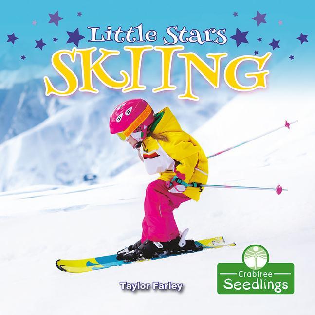 Книга Little Stars Skiing Taylor Farley