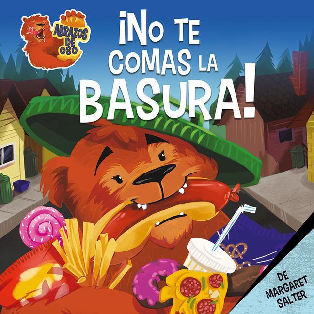 Книга ?No Te Comas La Basura! (Don't Eat the Trash!) Margaret Salter