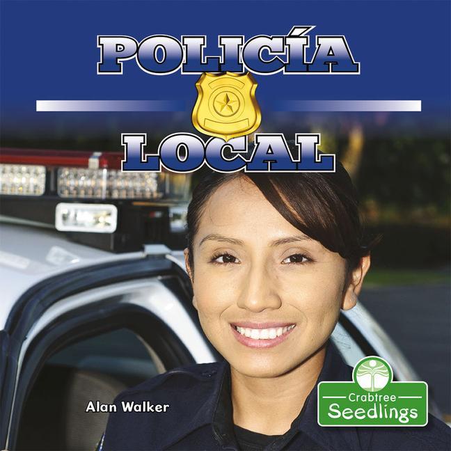 Buch Policía Local (Hometown Police) Pablo De La Vega