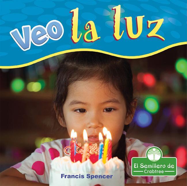 Könyv Veo La Luz (I See Light) Pablo De La Vega