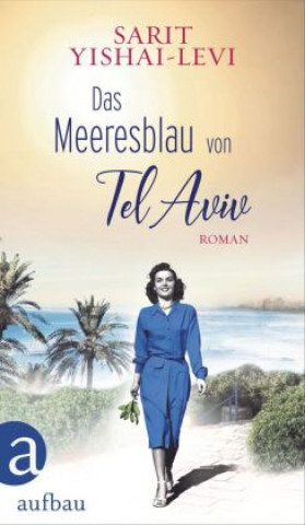 Kniha Das Meeresblau von Tel Aviv Ruth Achlama