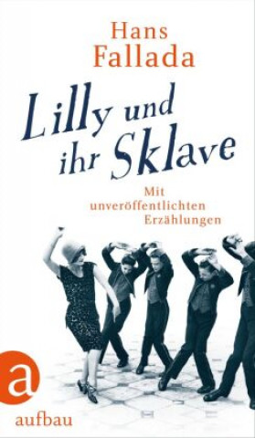 Kniha Lilly und ihr Sklave Johanna Preuß-Wössner