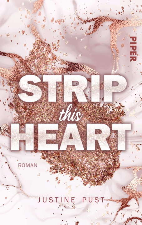 Knjiga Strip this Heart Justine Pust