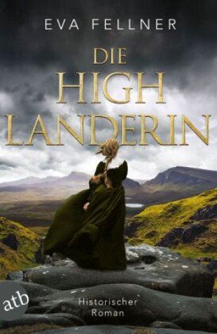 Knjiga Die Highlanderin Eva Fellner