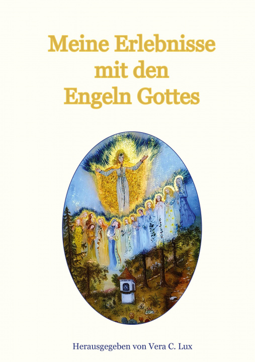 Knjiga Meine Erlebnisse mit den Engeln Gottes 