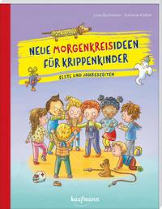 Kniha Neue Morgenkreisideen für Krippenkinder Stefanie Klaßen