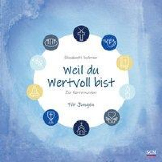 Libro Weil du wertvoll bist - Für Jungen Elisabeth Vollmer