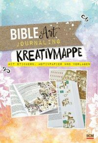 Könyv Bible Art Journaling. Kreativmappe mit Stickern, Motivpapier und Vorlagen 