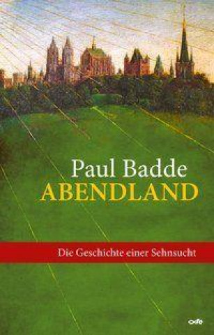 Knjiga Abendland Paul Badde