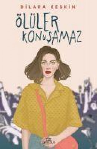 Könyv Ölüler Konusamaz 
