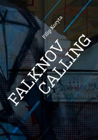 Kniha Falknov Calling Filip Koryta