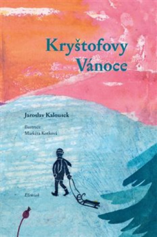 Knjiga Kryštofovy Vánoce Jaroslav Kalousek