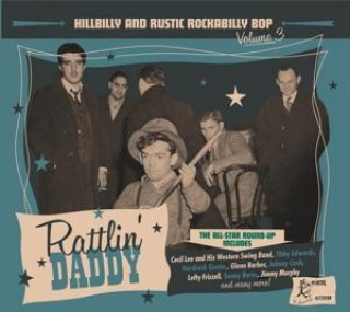 Audio Rattlin' Daddy-Hillbilly And Rustic...Vol.3 Various Artists