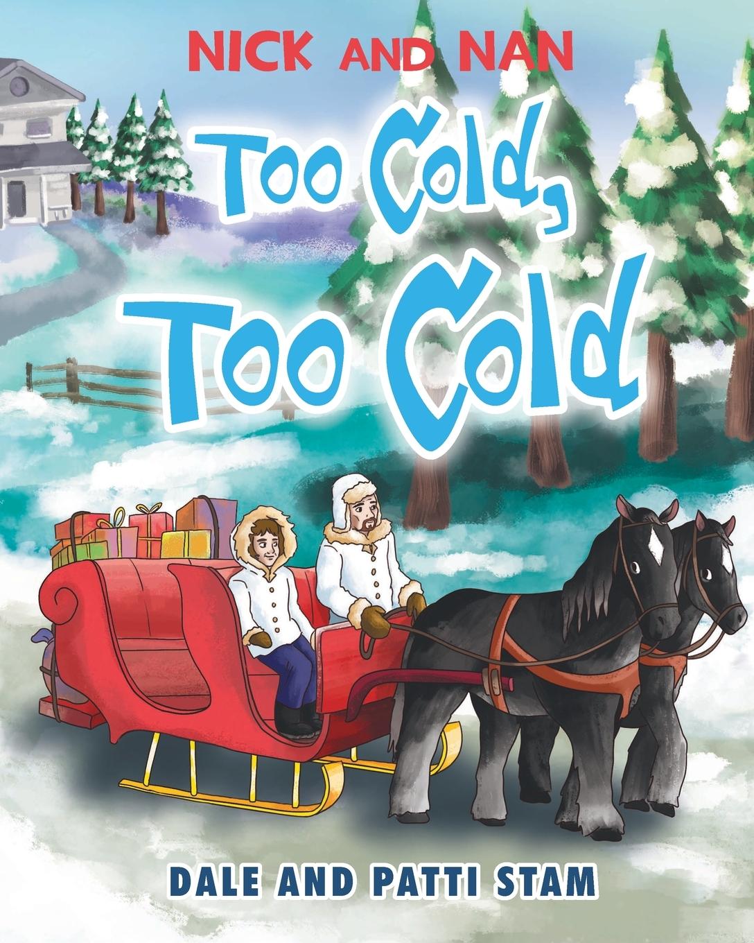 Knjiga Too Cold, Too Cold Patti Stam