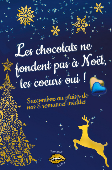 Kniha Les chocolats ne fondent pas a Noel, les coeurs oui ! Zéa Marshall